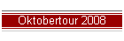 Oktobertour 2008