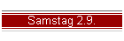 Samstag 2.9.
