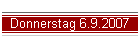 Donnerstag 6.9.2007