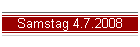 Samstag 4.7.2008