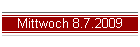 Mittwoch 8.7.2009