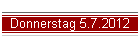 Donnerstag 5.7.2012